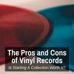 vinyl pros and cons