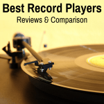 Best Turntables Reviews and Comparison
