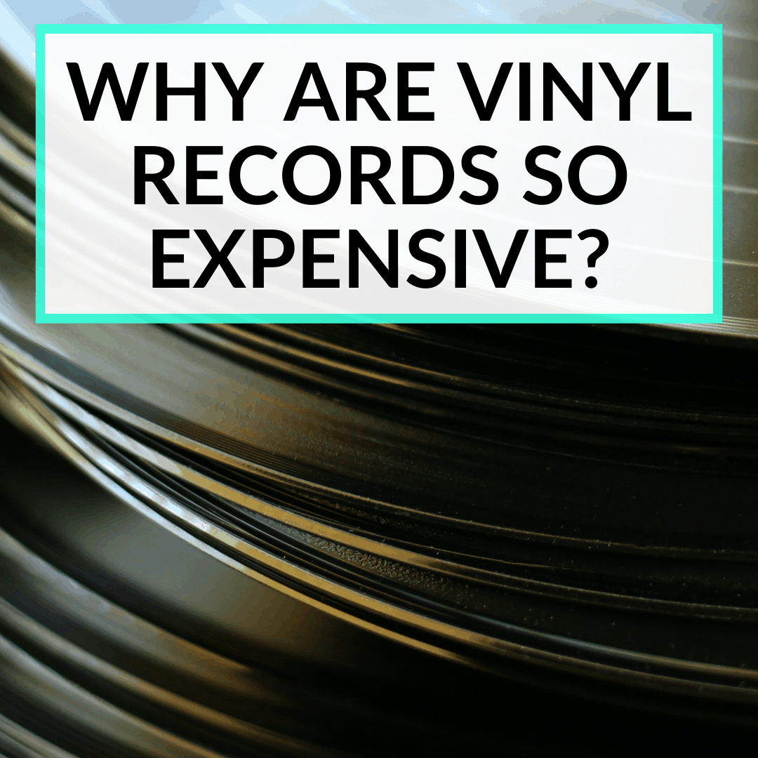 Why Are Vinyl Records So Expensive? (And Will It Ever Change?) - Top ...