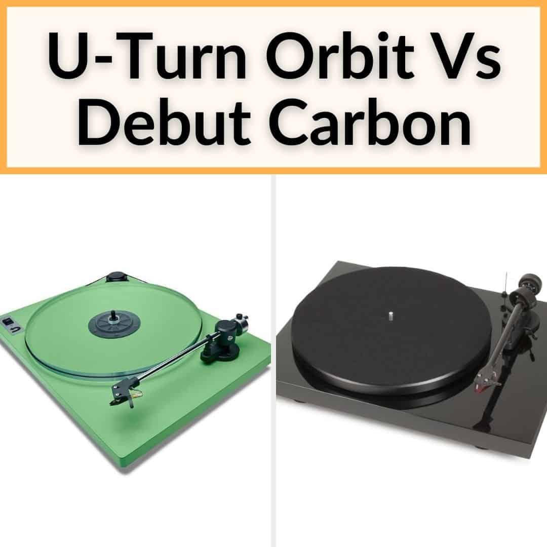 U-Turn Orbit Vs Debut Carbon