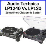 Audio Technica LP1240 Vs LP120