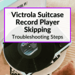 Victrola Suitcase Record Player Skipping