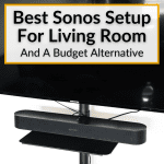 Best Sonos Setup For Living Room