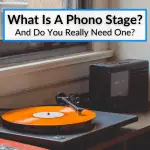 What Is A Phono Stage
