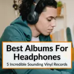 Best Albums For Headphones