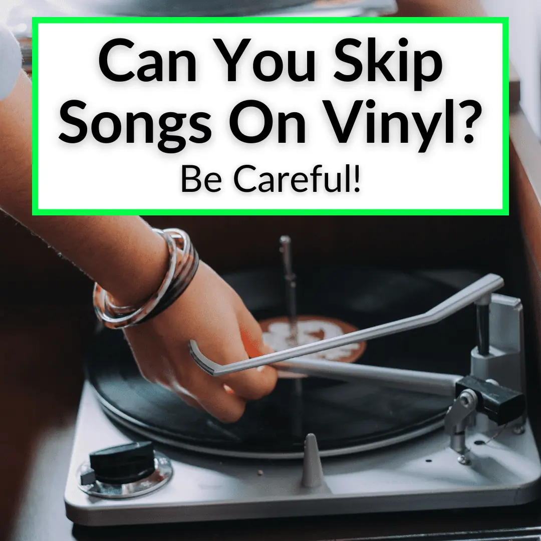 Can You Skip Songs On Vinyl