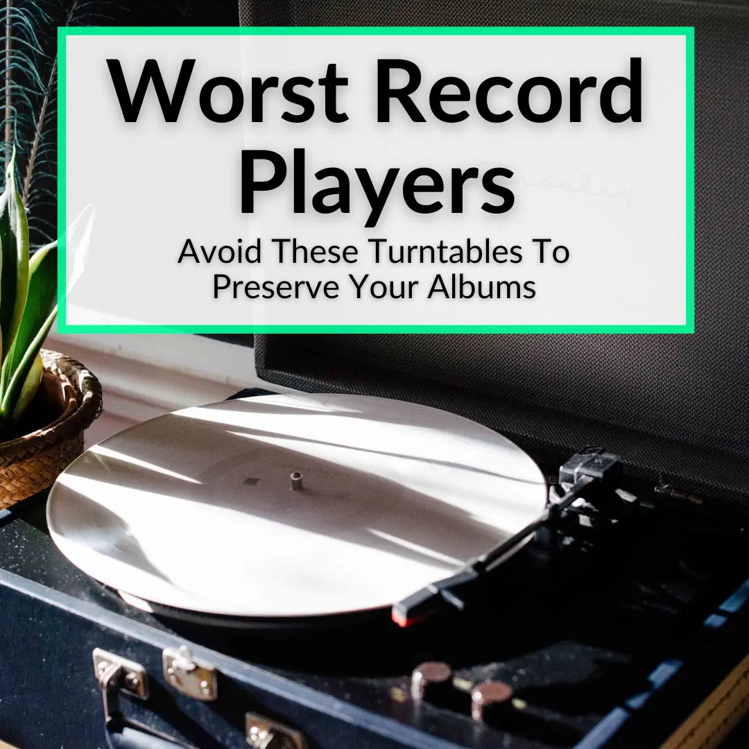 Worst Record Players