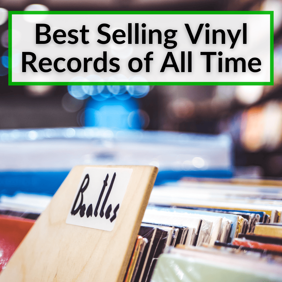 Best Selling Vinyl Records